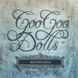 Disco Notbroken de Goo Goo Dolls