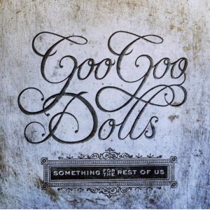 Disco Something For The Rest Of Us de Goo Goo Dolls
