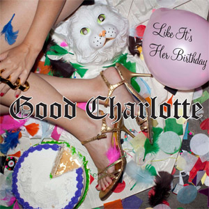 Disco Like It's Her Birthday (Remixes) de Good Charlotte