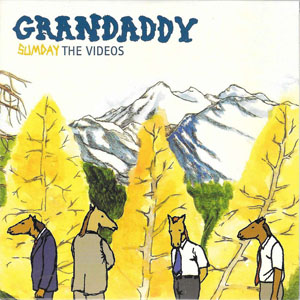 Disco Sumday - The Videos de Grandaddy