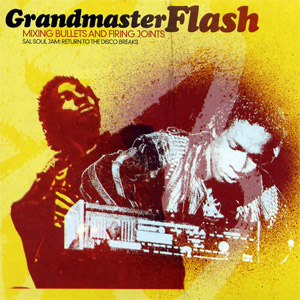 Disco Mixing Bullets And Firing Joints de Grandmaster Flash