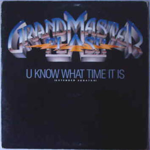Disco U Know What Time It Is  de Grandmaster Flash