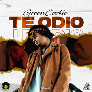 Disco Te Odio de Green Cookie