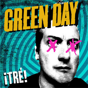 Disco ¡Tre! de Green Day