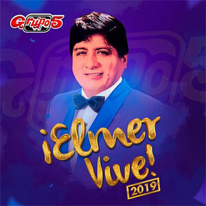 Disco ¡Elmer Vive! 2019 de Grupo 5