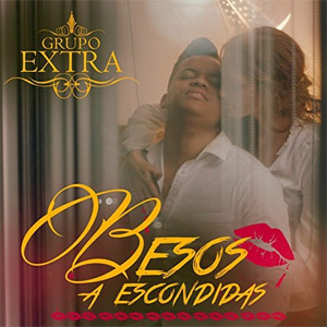 Disco Besos a Escondidas de Grupo Extra