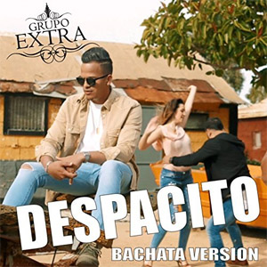 Disco Despacito (Bachata Versión) de Grupo Extra