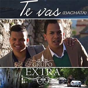 Disco Te Vas de Grupo Extra
