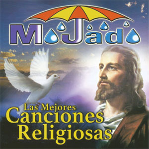 Disco Las Mejores Canciones Religiosas de Grupo Mojado
