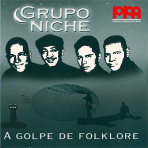Disco A Golpe De Folklore de Grupo Niche