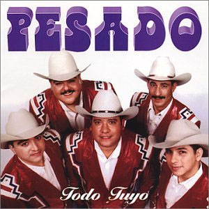 Disco Todo Tuyo de Grupo Pesado