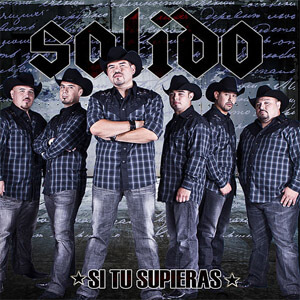 Disco Si Tú Supieras de Grupo Sólido
