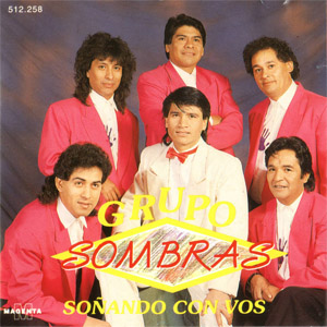 Disco Soñando Con Vos de Grupo Sombras