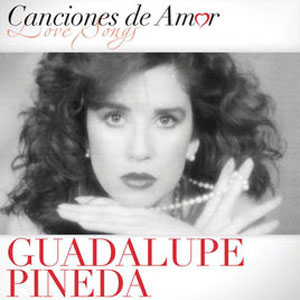 Disco Canciones de Amor de Guadalupe Pineda de Guadalupe Pineda