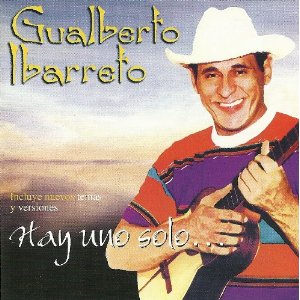 Disco Hay Uno Solo de Gualberto Ibarreto