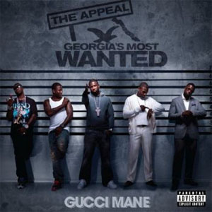 Disco The Appeal: Georgia's Most Wanted de Gucci Mane