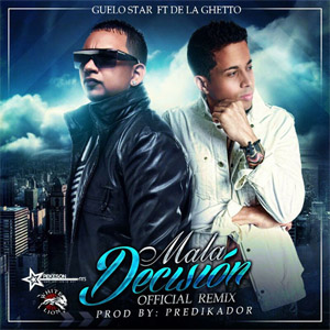 Disco Mala Decisión (Remix) de Guelo Star