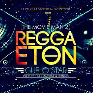 Disco Reggaetón de Guelo Star