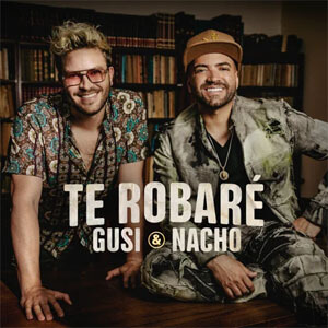 Disco Te Robaré de Gusi