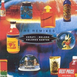 Disco Colores Santos (The Remixes) de Gustavo Cerati