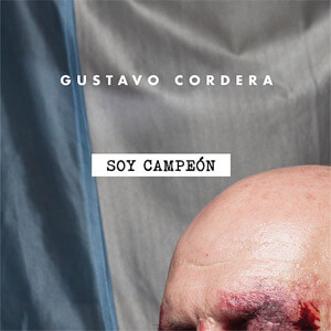 Disco Soy Campeón de Gustavo Cordera