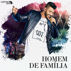 Disco Homem de Família de Gusttavo Lima