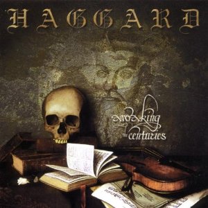 Disco Awaking the Centuries de Haggard
