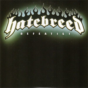 Disco Defeatist de Hatebreed
