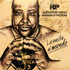 Disco La Vuelta Al Mundo de Havana D’Primera