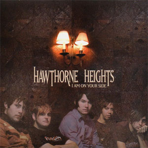 Disco I Am On Your Side de Hawthorne Heights