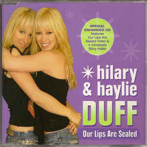 Disco Our Lips Are Sealed de Haylie and Hilary Duff