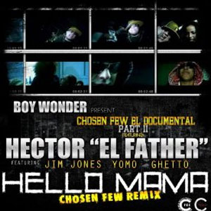 Álbum Hello Mama Chosen Few Remix  de Héctor El Father