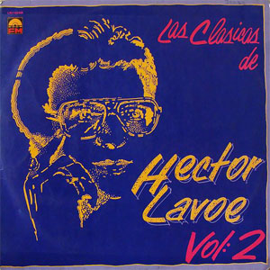 Disco Las Clásicas De Héctor Lavoe Vol: 2 de Héctor Lavoe