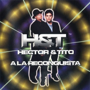 Disco La Reconquista de Héctor y Tito