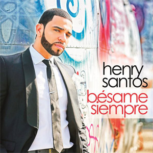 Disco Bésame Siempre de Henry Santos