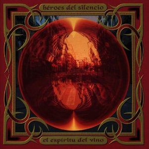 Disco Espíritu Del Vino de Héroes Del Silencio