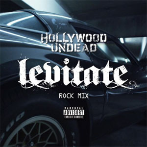 Disco Levitate (Rock Mix) de Hollywood Undead