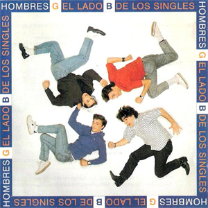 Disco El Lado B De Los Singles de Hombres G