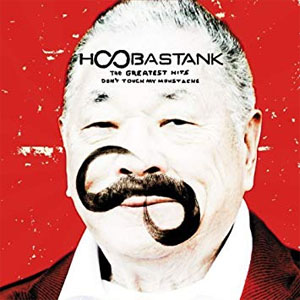 Disco The Greatest Hits: Don't Touch My Moustache de Hoobastank