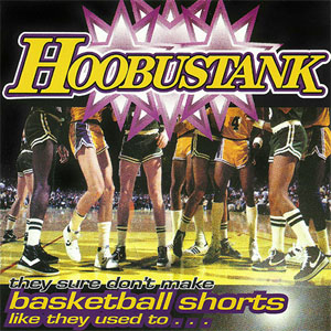 Disco They Sure Don't Make Basketball Shorts Like They Used To... de Hoobastank