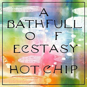 Disco A Bath Full Of Ecstasy de Hot Chip