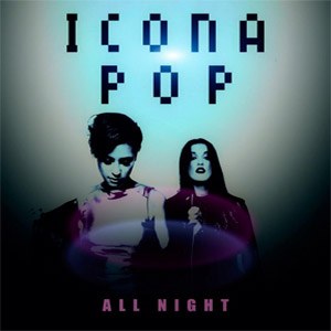 Disco All Night de Icona Pop