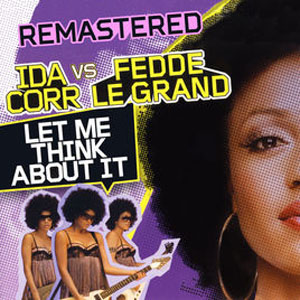 Disco Let Me Think About It (Remastered) de Ida Corr