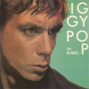 Disco I'm Bored de Iggy Pop