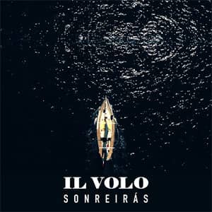 Disco Sonreirás de Il Volo