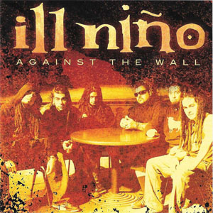 Disco Against The Wall de Ill Niño