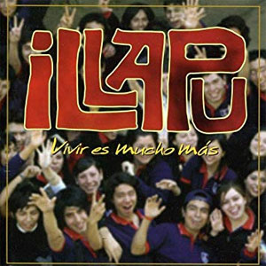Disco Vivir Es Mucho Más de Illapu