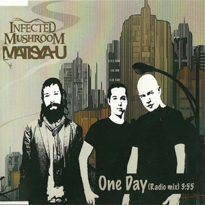Disco One Day (Radio Mix) de Infected Mushroom