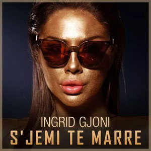 Disco S'jemi Te Marre  de Ingrid Gjoni