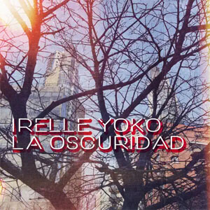 Disco La Oscuridad de Irelle Yoko